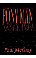Pony Man: (English)
