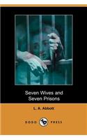 Seven Wives and Seven Prisons