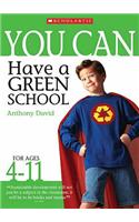 Have a Green School (Ages 4-11)