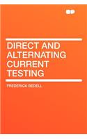Direct and Alternating Current Testing
