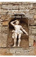 Religion, Gender and Sexuality in Everyday Life