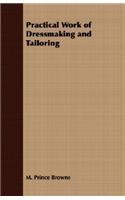 Practical Work of Dressmaking and Tailoring
