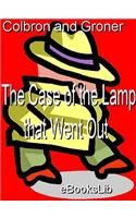 Case of the Lamp That Went Out. the
