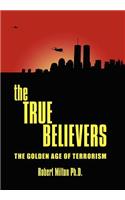 The True Believers