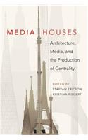 Media Houses