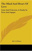 The Mind And Heart Of Love: Lion And Unicorn, A Study In Eros And Agape(English)