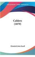 Caldero (1879): (English)