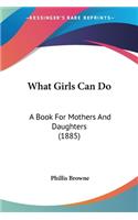 What Girls Can Do