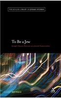 To Be a Jew