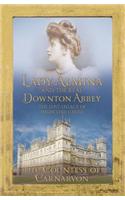 Lady Almina and the Real Downton Abbey