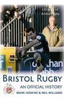 Bristol Rugby: An Official History