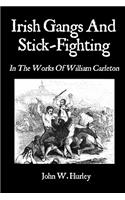 Irish Gangs And Stick-Fighting