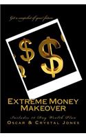 Extreme Money Makeover