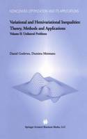 Variational and Hemivariational Inequalities - Theory, Methods and Applications