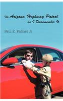 Arizona Highway Patrol as I Disremember It