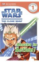 DK Readers L1: Star Wars: The Clone Wars: Ahsoka in Action!