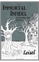 Immortal Infidel: An UnEarthly Child Chronicle