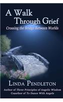 Walk Through Grief