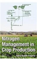 Nitrogen Management in Crop Production