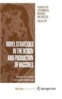 Novel Strategies in the Design and Production of Vaccines