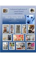 Professional Applications of Animal Assisted Interventions
