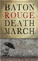 Baton Rouge Death March