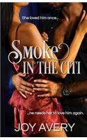 Smoke In The Citi