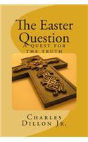The Easter Question