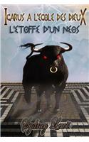 Icarus A L'Ecole Des Dieux - Tome 1 - L'Etoffe D'Un Neos: (French)