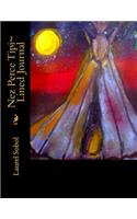 Nez Perce Tipi Lined Journal: (Fine Art Rainbow Journals Soli Deo Gloria)