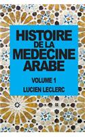 Histoire de la Medecine Arabe