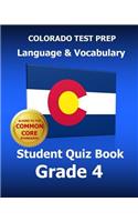 COLORADO TEST PREP Language & Vocabulary Student Quiz Book Grade 4