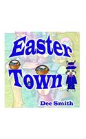 Easter Town