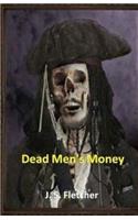 Dead Men's Money