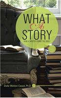 What a Story