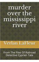 murder over the mississippi river
