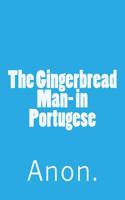 The Gingerbread Man- in Portugese