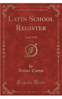 Latin School Register, Vol. 55: April 1936 (Classic Reprint)