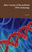 Basic Concept of Recombinant DNA Technology