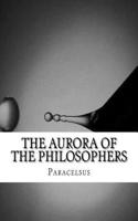 The Aurora of the Philosophers