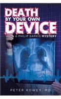 Death by Your Own Device