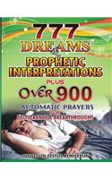 777 Dreams and Prophetic Interpretations