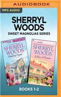 Sherryl Woods Sweet Magnolias Series: Books 1-2: Stealing Home & a Slice of Heaven
