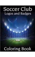 Soccer Club Logos and Badges: This A4 size Coloring Book has Logos and Badges from the Top 50 rated teams in Europe including, Barcelona, Real Madrid, Bayern Munich, Chelsea, Man(English)