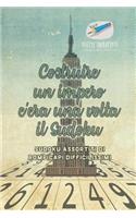 Costruire un impero c'era una volta il Sudoku Sudoku assortiti di rompicapi difficilissimi