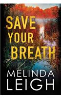 Save Your Breath