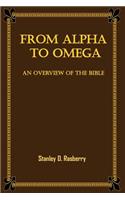 From Alpha to Omega: An Overview of the Bible