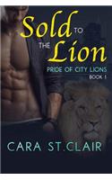 Sold to the Lion: A BBW Sexy Lion Shifter Paranormal Romance