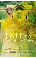 Path to Old Talbot