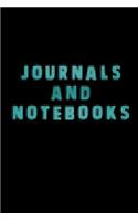 Journals And Notebooks: Blank Journal Notebook To Write In